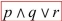 <strong>A statement like is ambiguous without parentheses. </strong> A)a. conjunction; b. disjunction B)a. conditional; b. biconditional C)a. biconditional; b. conditional D)a. disjunction; b. conjunction