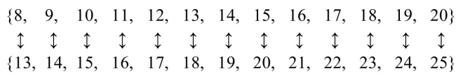 <strong>Show that the pair of sets is equivalent by using a one-to-one correspondence. { is an odd natural number between 8 and 20} and {x is an even natural number between 13 and 25}</strong> A) B) C) D)