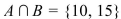 <strong>Let U = {5, 10, 15, 20, 25, 30, 35, 40} A = {5, 10, 15, 20} B = {25, 30, 35, 40} C = {10, 20, 30, 40}. </strong> A) B) C) D)