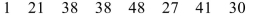 <strong>Find the median. </strong> A)38 B)30.5 C)34 D)30