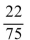 <strong>There are 75 balls in a bingo hopper. The ones numbered 1-15 are labeled with B, the ones from 16 -30 with I, from 31-45 N, from 46-60 G, and from 61-75 O. Find the probability of drawing a Number less than 22.</strong> A) B) C) D)