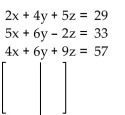 <strong>Write the augmented matrix for the system. </strong> A) B) C) D)