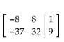 <strong>Perform the indicated row operation on the given augmented matrix. </strong> A) B) C) D)