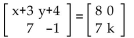 <strong>Find the values that make the equation true. </strong> A) x = 8; y = 0; k = -1 B) x = 5; y = -1; k = 8 C) x = -5; y = 4; k = 1 D) x = 5; y = -4; k = -1