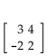 <strong>Find the sum, if possible. </strong> A) B) C) D)