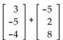 <strong>Find the sum, if possible. </strong> A) B) C) D)