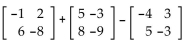 <strong>Perform the indicated operation, if possible. </strong> A) B) C) D)
