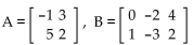 Given matrices A and B, find the indicated matrix if possible. - Find AB.