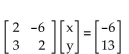 Write the matrix equation as a system of equations and solve the system. -
