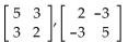 Determine whether the matrices in each pair are inverses of each other. -