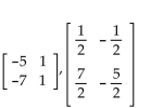 Determine whether the matrices in each pair are inverses of each other. -