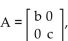 Provide an appropriate response. -Let   where b and c are nonzero constants. Find A-1.