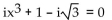 Solve the equation. Express your answer in trigonometric form. -