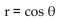 For the given polar equation, write an equivalent rectangular equation. -