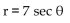 For the given polar equation, write an equivalent rectangular equation. -