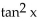 <strong>Write the expression in terms of sines and/or cosines, and then simplify. (tan x csc x + 1)(sec x - 1)</strong> A) tan x + sec x - sin x - 1 B) sec x - cos x C) D)