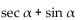 <strong>Write the expression in terms of sines and/or cosines, and then simplify. </strong> A) B) C) D)