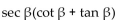 <strong>Write the expression in terms of sines and/or cosines, and then simplify. </strong> A) B) C) D)