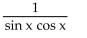 <strong>Write the expression in terms of sines and/or cosines, and then simplify. </strong> A) B) C) cos x - sin x D)