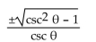 <strong>Express the given trigonometric function in terms of the indicated function. sin in terms of csc </strong> A) B) C) D)