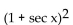 <strong>Use odd and even identities to simplify the expression. (1 + sec x)(1 - sec(-x))</strong> A) B) C) D)