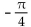<strong>Show that the equation is not an identity by listing the value(s) of the variable from among for which the equation is false. tan(-y) = tan y</strong> A) B) C) D)