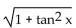 Use identities to simplify the expression. - 