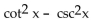 Factor the trigonometric expression. - 