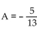 Find the exact value of the expression using the provided information. -Find cos(A - B) , with A in quadrant II, and sin , with B in quadrant II.