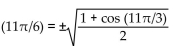 Determine whether the positive or negative sign makes the equation correct. -cos