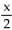 Use a half-angle identity to find an exact value for the following, given the information about x. -Find tan , given that sin x = - and x terminates in 180° < x < 270°.