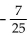 Use a half-angle identity to find an exact value for the following, given the information about x. -Find tan , given that sin x = - and x terminates in 180° < x < 270°.