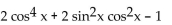 Prove the identity. -cos 2x =  