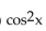 Find all real numbers in the interval that satisfy the equation. - + 2 cos x + 1 = 0