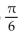 <strong>Convert the degree measure to radian measure. Give the exact answer. 30°</strong> A) B) C) D)