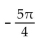 <strong>Convert the degree measure to radian measure. Give the exact answer. -450°</strong> A) B) C) D)