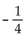 <strong>Find the function value. Let f(x) = . Find f(-1).</strong> A) B) 4 C) D) -4