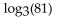 <strong>Find the value of the logarithmic function. </strong> A) 3 ln(4) B) 4 C) D) -4
