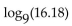 Use a calculator and the base-change formula to find the logarithm to four decimal places. -