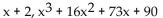Factor the polynomial completely, given that the binomial is a factor. - 