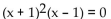 Find all of the real and imaginary roots, stating the multiplicity of each. -