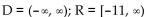 <strong>Find the domain and range. y = 4x - 11</strong> A) B) C) D)