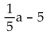 <strong>Evaluate. Find g(a + 1) when g(x) = x - 3.</strong> A) B) C) D)