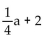 <strong>Evaluate. Find g(a - 1) when g(x) = 4x + 2.</strong> A) 4a + 2 B) 4a - 2 C) D) 4a + 1