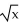 Write the equation of the graph after the indicated transformation(s). -The graph of y = is shifted 2 units to the left. Then the graph is shifted 9 units upward.