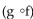 Find the requested function value. - (x): f(x) = + 3x + 8, g(x) = 3x - 4