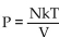 Translate the given formula to English. - , where P is the gas pressure of N molecules in a volume V at temperature T