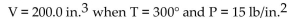 Solve the problem. -The volume V of a given mass of gas varies directly as the temperature T and inversely as the pressure P. If , what is the volume when T =