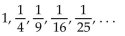 <strong>Write a formula for the nth term of the infinite sequence. Do not use a recursion formula. </strong> A) B) C) D)