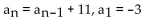 <strong>Write a recursion formula for the sequence. -3, 7, 17, 27, . . .</strong> A) B) C) D)